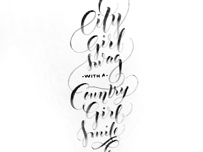 City girl swag with a country girl smile brush calligraphy design hand lettering handtype lettering script type typography