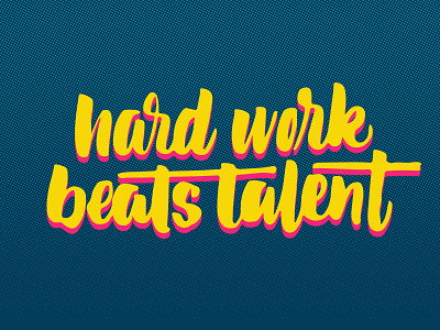 Hardwork brush calligraphy creative south cs15 design hand lettering handtype lettering script type typography