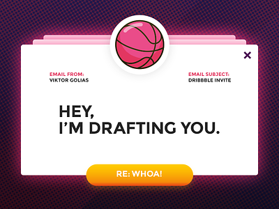 Hey, I'm drafting you. ball debut dribbble first shot invitation thank you thanks