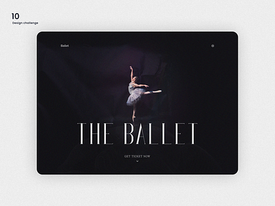 Design challenge 10 ✨: Ballet web design branding design illustration ui uidesign uiux ux website