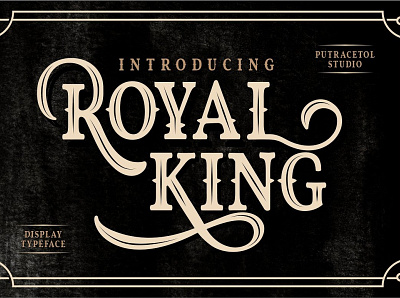 ROYAL KING badge bold branding design casual classic crafter decorative display font emblems fashion font headline hipsters label lattering logo logotype old old style quote