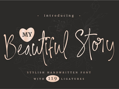 My Beautiful Story autograph calligraphy cursive elegant feminine font girly greetings handwriting handwritten love photograph romantic script signature story stylish sweet valentine wedding