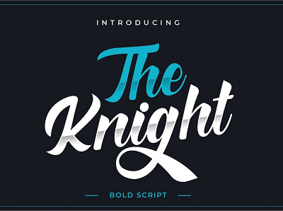 The Knight is a bold script font apparel bold branding brush calligraphy casual display font lettering logo modern opentype poster quote script sporty swash typeface typography wordmark