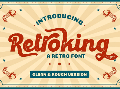 Retroking - Retro Style Font With Clean and Rough Version 70s bold classic clean display font groovy grunge hipster lettering logotype pop poster retro rough script swash textured typeface vintage