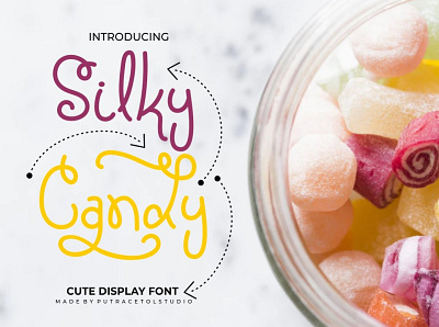 Silky Candy - sweet cute and fun display font baby font best font book font boy font children font creative font cute font decorative font display font fun font girl font joy font kids font lettering font monoline font script font simple font sweet font typeface font young font