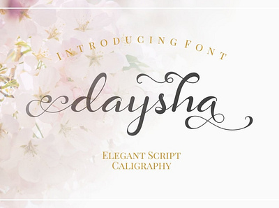 Daysha - Elegant Script Calligraphy branding font bride font calligraphy casual font cursive font delicate font fashion font handwritten font invitation font lettering font lovely font luxury font modern calligraphy pretty font quote font romantic font script font stylish font typeface font wedding font