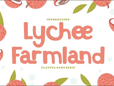 Lychee Farmland – Playful Sans Serif Font