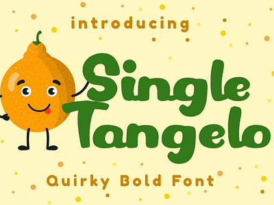 Single Tangelo – Quirky Script Bold Font.