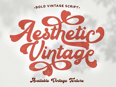 Aesthetic Vintage - bold vintage script font