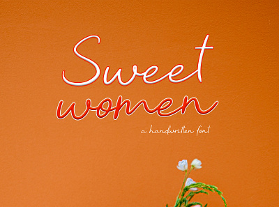 Sweet Women branding calligraphy design font design fonts handmade handwritten littering script typography
