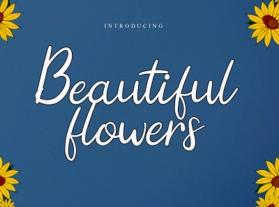 Beautiful Flowers calligraphy design font design fonts handmade handwritten littering script typography web