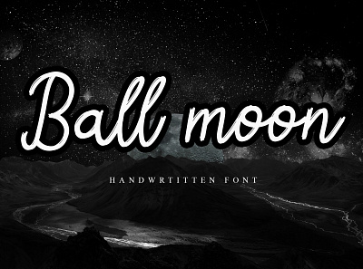 Ball Moon branding brush font calligraphy font design fonts handmade handwritten modern modern calligraphy script typography