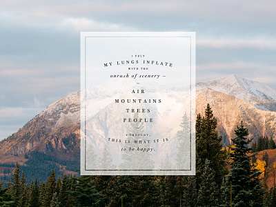 Mountains inspiration mountains nature quote type type exploration type treatment typography