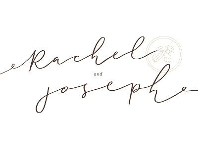 Rachel & Joseph hand lettering invitation monogram script wedding wedding invitation