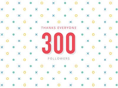 300 followers! 300 design dribbble follow me followers thank you thanks thankyou