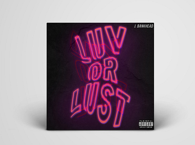 J. Bankhead - Luv Or Lust album cover album cover design cover art music art