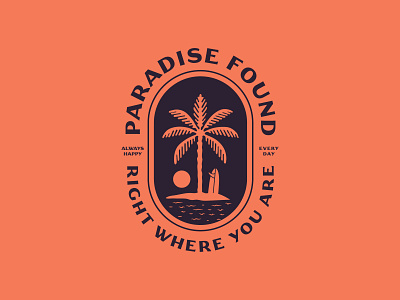 Paradise Found austin texas badge brand branding custom typography hawaii identity illustration jay master design logo ocean package design packaging palm print sun surf