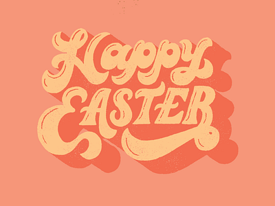 Happy Easter easter hand lettering happy easter lettering retro texture typography vintage