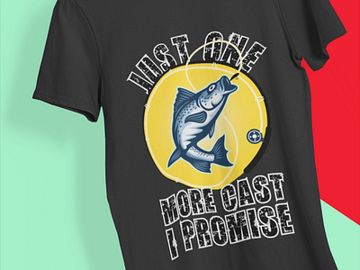 Just One More Cast Fishing T-shirt