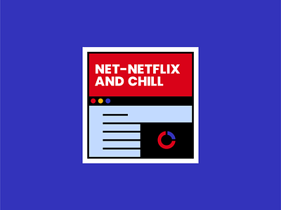 Net-Netflix and Chill art business humor illustration punny business tech vector