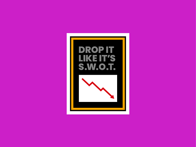 Drop it like it's S.W.O.T. art business humor iconography illustration punny business tech vector