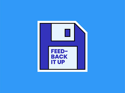 Feedback it up