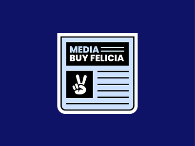 Media buy Felicia