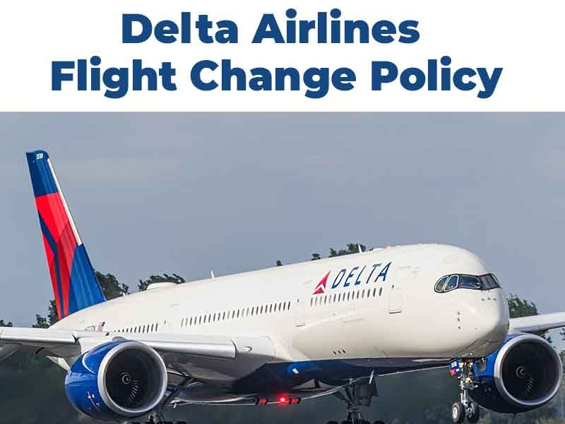 How to Change Your Flight Booking with Delta Airline by Digital