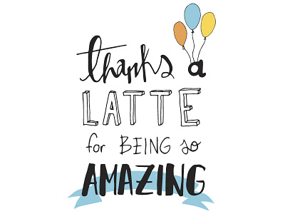 Thanks a latte