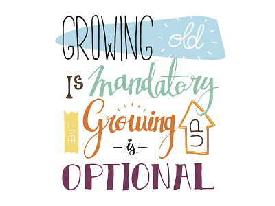 Growing up birthday card greetings growing handwritting lettering quote typography