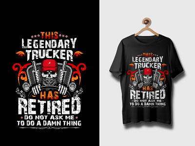 Legendary Trucker T-shirt Design custom dribbble fashion illustration merch print t shirt design tee truck trucker vector