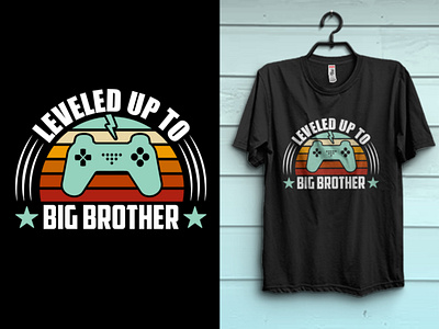 Funny Video Gamer Leveled Up To Big Brother T shirt Design