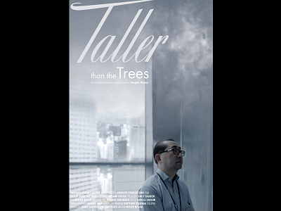 "Taller than the Trees" Poster graphic design poster