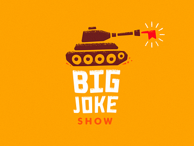Big Joke Show big flag joke logo show tank