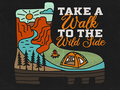 Take a Walk To The Wild Side Badge