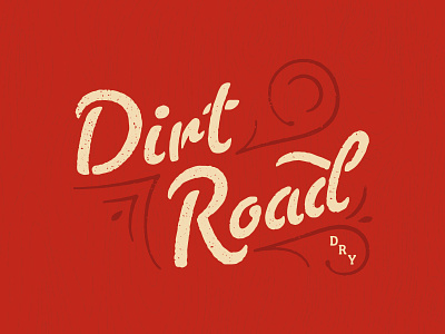Dirt Road Dry branding cider design graphic design hand lettering hard cider label label design lettering type typography