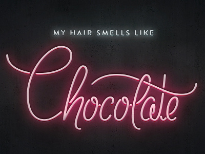 Chocolate lettering neon script the 1975 typography