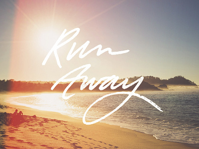 You gotta help me run away beach brush lettering lettering st lucia typography