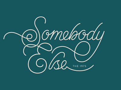 Somebody Else