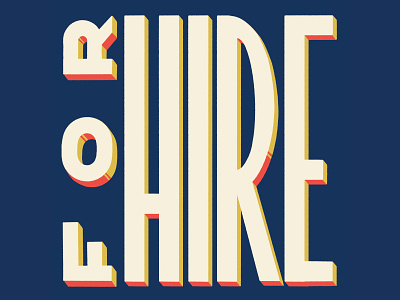 I'm For Hire! design for hire graphic design hand lettering hire me lettering type typography