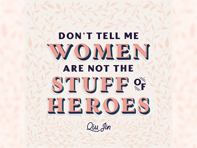 International Women's Day 2019 design floral hand lettering illustration lettering quote type typography women