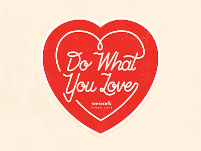 Valentines Day Sticker do what you love heart love red sticker valentines day wework