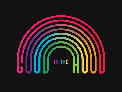 GOOD in the HOOD. good goodinthehood gradient hood rainbow type typographic typography vector