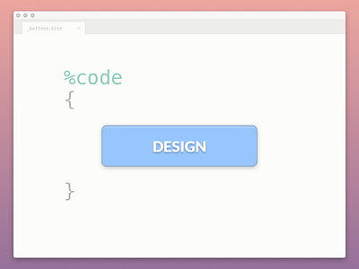 Design = Code = Design active button code design extend hover sass scss states