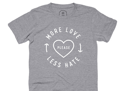 More Love, Less Hate T-shirt blacklivesmatter blm good goodvibes hate love minimal positive pride simple vector