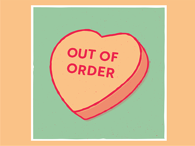 OUT OF ORDER color heart illustration minimal typography valentine vector