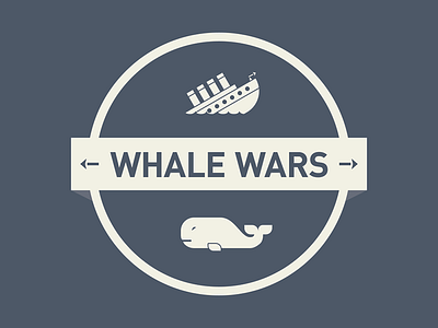 Whale Wars badge boat hipstermark logotype ship whale whale wars