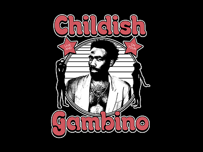 Childish Gambino - LIVE AND ON TOUR band merch bootleg childish gambino hip hop merch merch design merchandise design merchandising rap tour tour merch