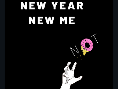 New year, new me, NOT, just more donuts! 🍩 branding donuts food foodie fun logos motivation