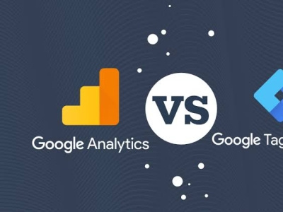 Google Tag Manager vs Google Analytics advertising on google google ads agency google advertising